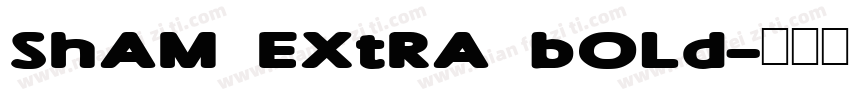 Sham Extra Bold字体转换